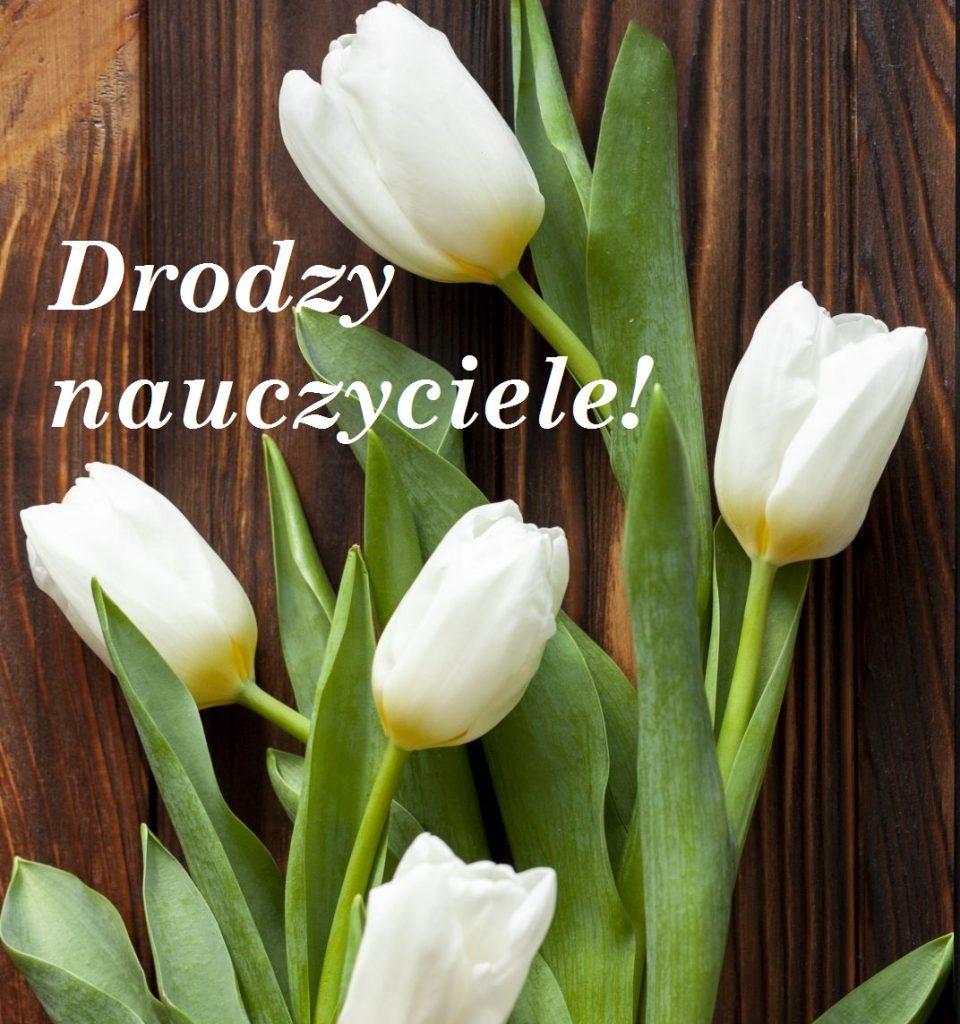 Drodzy nauczyciele!