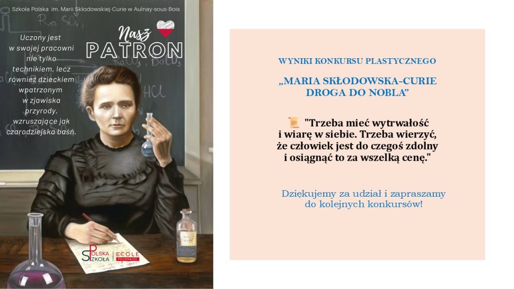 Wyniki Konkursu „Maria Skłodowska – Curie – Droga do Nobla”